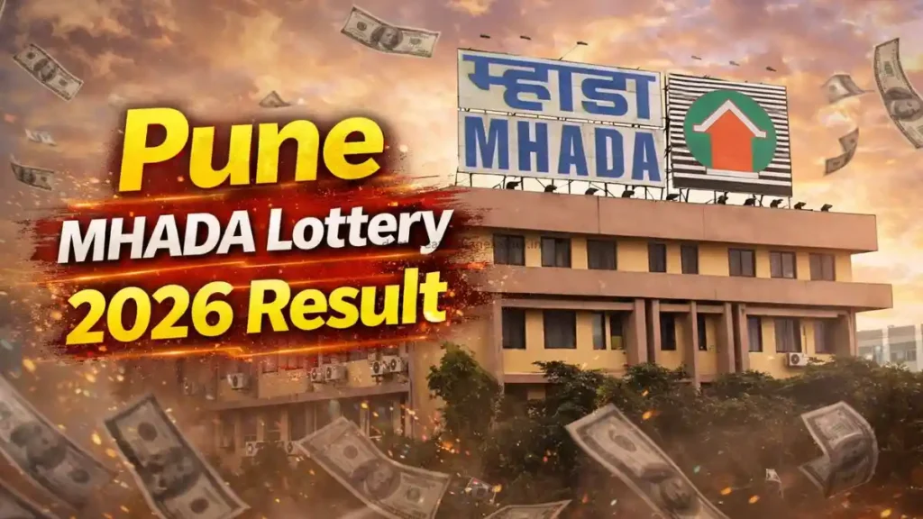 Pune MHADA Lottery 2026 Result: The wait is over! Check the winners' list and waiting list for Pune flats online. Find out if you won and learn about the refund process.