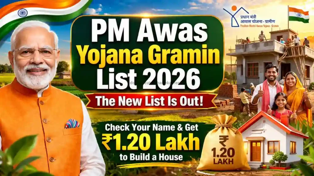 PM Awas Yojana Gramin List 2026: The New List Is Out! Check Your Name and Get ₹1.20 Lakh to Build a House