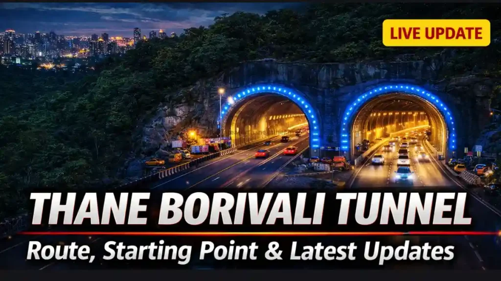 Starting Point of the Thane Borivali Tunnel: Route & Full Details